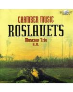 Roslavets: Chamber Music
