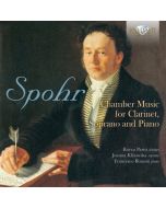 Spohr: Chamber Music for Clarinet, Soprano and Piano