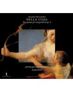Azzolino Bernardino della Ciaja - Sechs Sonaten für Cembalo Op. 4