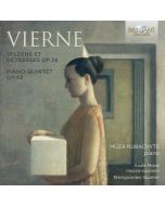 Vierne: Spleens et Détresses & Piano Quintet