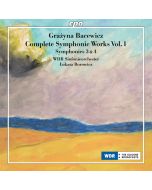 Bacewicz: Complete Symphonic Works Vol. 1 - Symphonies 3 & 4