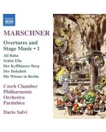 Marschner: Overtures and Stage Music Vol. 1