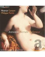 Bertali: Valoroso, Sonatas, Chaconne
