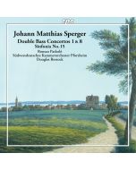 Sperger: Double Bass Concertos Nos. 1 & 8; Sinfonia No. 15