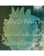 Pärt: Choral and Organ Music