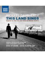 Daugherty: This Land Sings