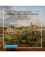 Rolle: Sinfonias; Harpsichord Concertos