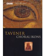 Tavener: Choral Ikons