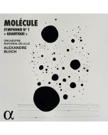 Molécule: Symphonie N° 1 "Quantique"