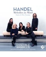 Handel: Melodies in Mind - Suites & Trio Sonatas