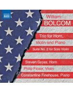 Bolcom: Trio for Horn, Violin and Piano; Suite No. 2 for Solo Violin