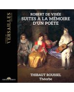 De Visée: Suites à la Mémoire d'un Poète