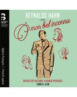 Hahn: Ô mon bel inconnu