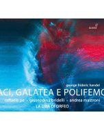 Handel: Aci, Galatea e Polifemo