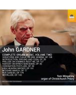 Gardner: Organ Music Vol. 2
