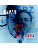 Nyman: Man And Boy: Dada - An Opera In Two Acts
