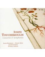 Touchemoulin: Concertos & Symphonies