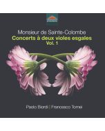 Sainte-Colombe: Concerts à deux violes esgales Vol. 1
