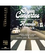 Haendel: Organ Concertos, Salve Regina & Saeviat tellus