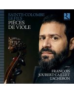 Sainte-Colombe le fils: Pièces de viole