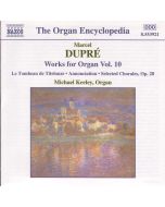DUPRE: Works for Organ vol.10