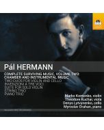 Hermann: Complete Surviving Music Vol. 2 - Chamber and Instrumental Music