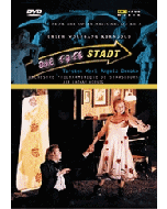 Korngold: Die Tote Stadt