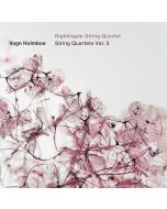 Holmboe: String Quartets Vol. 3