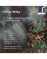 Wilby: An English Passion according to Saint Matthew