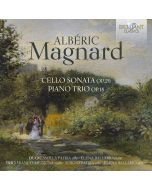 Magnard: Cello Sonata; Piano Trio
