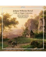 Hertel: Cello & Organ Concertos