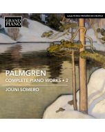 Palmgren: Complete Piano Works Vol. 2