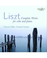 Liszt: Complete Works for Cello and Piano