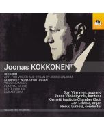 Kokkonen: Requiem & Organ Works