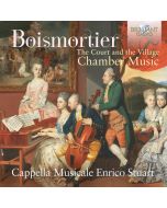 Boismortier: The Court and the Village - Chamber Music