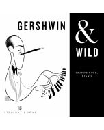 Gershwin & Wild