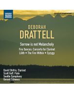 DRATTELL: Sorrow is not Melancholy, Fire Dances, Lilith, The Fire Within, Syzygy