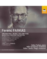 Farkas: Orchestral Music Vol. 5
