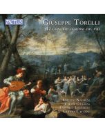 Torelli: 12 Concerti Grossi Op. 8