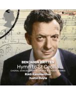 Britten: Hymn to St. Cecilia; Choral Dances