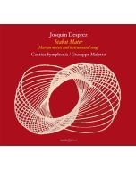 Desprez: Stabat Mater; Marian motets and instrumental songs