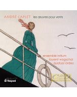 Caplet: Oeuvres pour vents