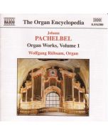 PACHELBEL: Organ Works, Vol. 1