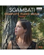 Sgambati: Complete Piano Music Vol. 2