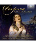 Porpora: Alle Figlie del Coro