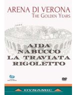 Verdi: Arena di Verona: Golden Years :La Traviata, Aida, Rigoletto, Nabucco