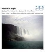 Dusapin: Quatuor VI «Hinterland» & Quatuor VII «OpenTime»