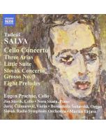 SALVA: Cello Concerto; 3 Arias; Slovak Concerto Grosso No. 3