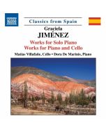 Jiménez: Works for Solo Piano; Works for Piano and Cello