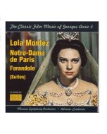 AURIC: Film music vol. 3 (Lola Montez, Notre-Dame de Paris, Farandole)